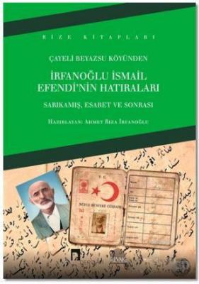 İrfanoğlu İsmail Efendi'nin Hatıraları
