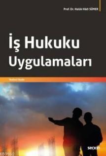 İş Hukuku Uygulamaları