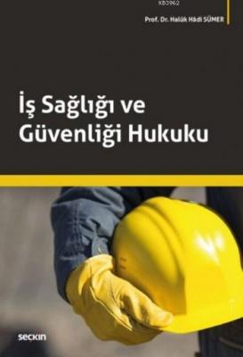İş Sağlığı ve Güvenliği Hukuku