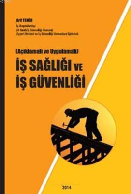 İş Sağlığı ve İş Güvenliği