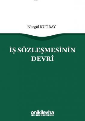İş Sözleşmesinin Devri