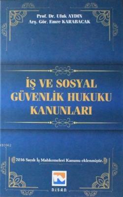 İş ve Sosyal Güvenlik Hukuku Kanunları