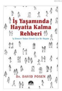 İş Yaşamında Hayatta Kalma Rehberi