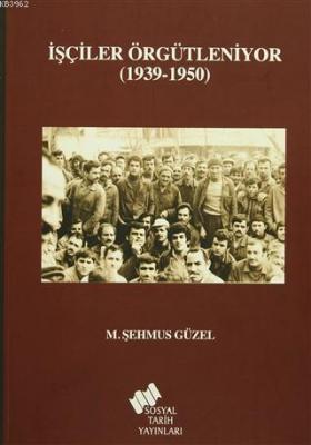 İşçiler Örgütleniyor