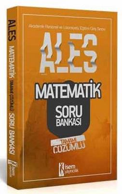 İsem Yayınları ALES Matematik Tamamı Çözümlü Soru Bankası Kolektif