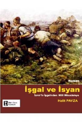 İşgal ve İsyan
