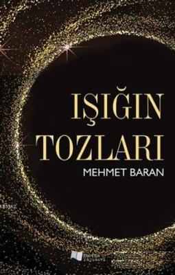 Işığın Tozları Mehmet Baran