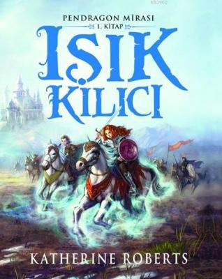 Işık Kılıcı (Ciltli)