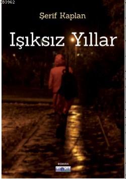 Işıksız Yıllar