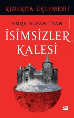 İsimsizler Kalesi - Kızılkıta Üçlemesi 1