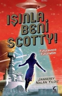 Işınla Beni Scotty!