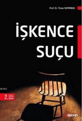 İşkence Suçu