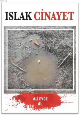 Islak Cinayet