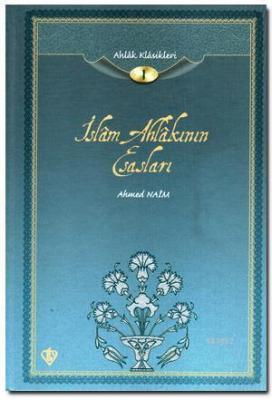 İslam Ahlakının Esasları