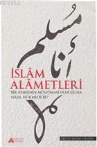 İslam Alametleri Bir Kimsenin Müslüman Olduğuna Nasıl Hükmedilir? Abdü