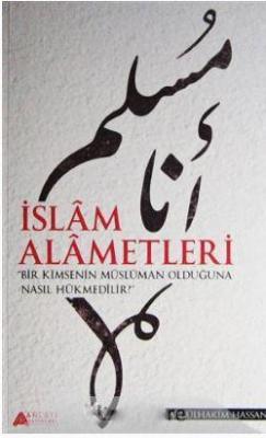 İslam Alametleri Abdülhakim Hassan