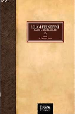 İslam Felsefesi  Tarih ve Problemler