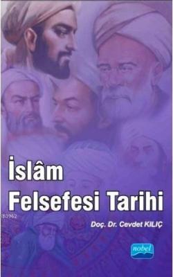 İslam Felsefesi Tarihi Cevdet Kılıç