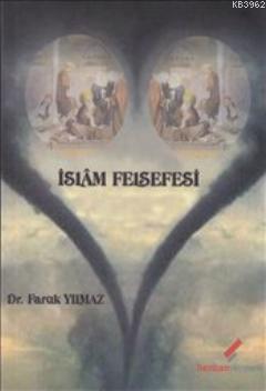 İslam Felsefesi Faruk Yılmaz