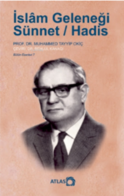 İslam Geleneği Muhammed Tayyip Okiç