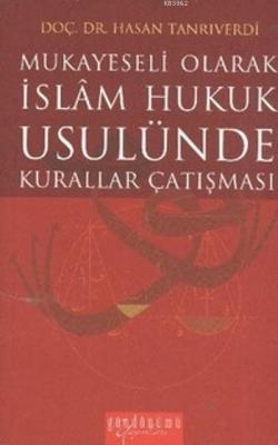 İslam Hukuk Usulünde Kurallar Çatışması