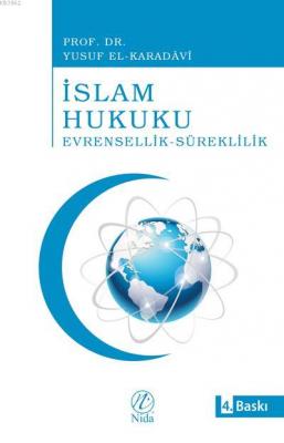 İslam Hukuku Evrensellik-Süreklilik Yusuf El-Karadavi