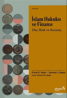 İslam Hukuku ve Finansı Samuel L. Hayes Frank E. Vogel