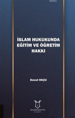 İslam Hukukunda Eğitim ve Öğretim Hakkı