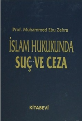 İslam Hukukunda Suç ve Ceza (2 Cilt Takım) Muhammed Ebu Zehra