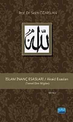 İslam İnanç Esasları (Temel Dini Bilgiler)
