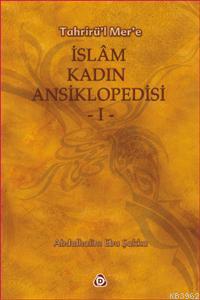 İslam Kadın Ansiklopedisi (2 Cilt) Abdulhalim Ebu Şakka