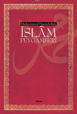 İslam Peygamberi (Büyük Boy) Muhammed Hamidullah