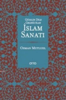 İslam Sanatı Osman Mutluel