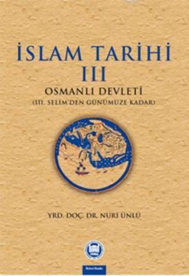 Islam Tarihi - Iii Nuri Ünlü