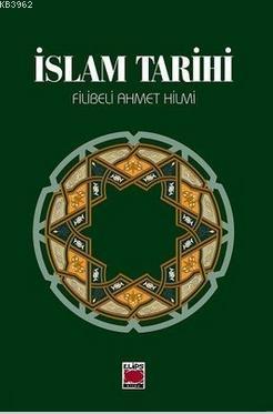 İslam Tarihi Şehbenderzâde Filibeli Ahmed Hilmi