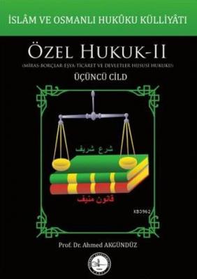 İslâm ve Osmanlı Hukûku Külliyâtı 3. Cilt