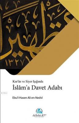 İslam'a Davet Adabı Ebul Hasen Ali En Nedvi