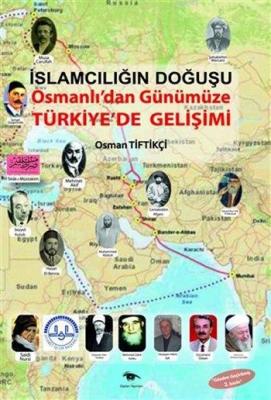 İslamcılığın Doğuşu Osman Tiftikçi