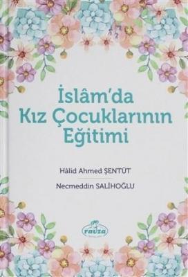 İslam'da Kız Çocuklarının Eğitimi