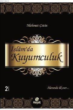 İslam'da Kuyumculuk Mehmet Çetin