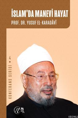 İslam'da Manevi Hayat Yusuf El-Karadavi