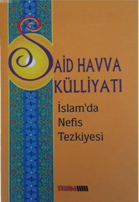 İslam'da Nefis Tezkiyesi Said Havva