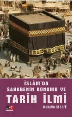 İslam'da Sahabenin Konumu ve Tarih İlmi Kolektif