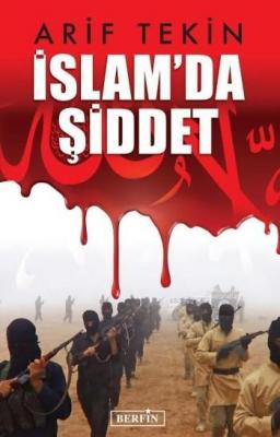 İslam'da Şiddet Arif Tekin