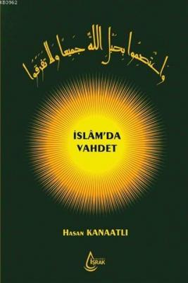 İslam'da Vahdet Hasan Kanaatlı