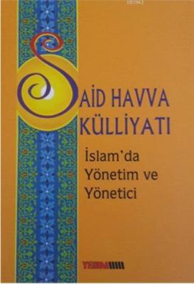 İslam'da Yönetim ve Yönetici Said Havva