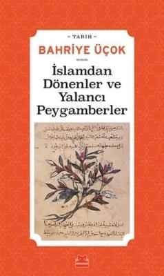 İslamdan Dönenler ve Yalancı Peygamberler