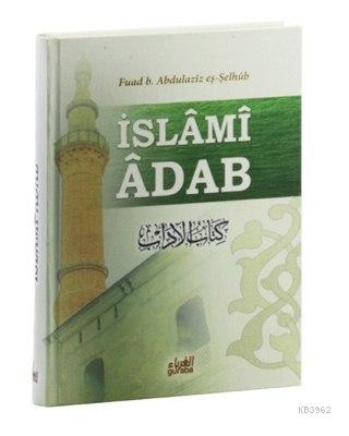 İslâmî Adab (Ciltli, Büyük Boy)