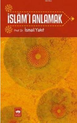 İslam'ı Anlamak