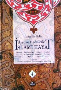 İslâmi Hayat (4 Cilt, 1.Hamur)